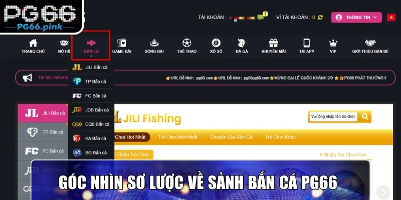 Góc nhìn sơ lược về sảnh bắn cá PG66