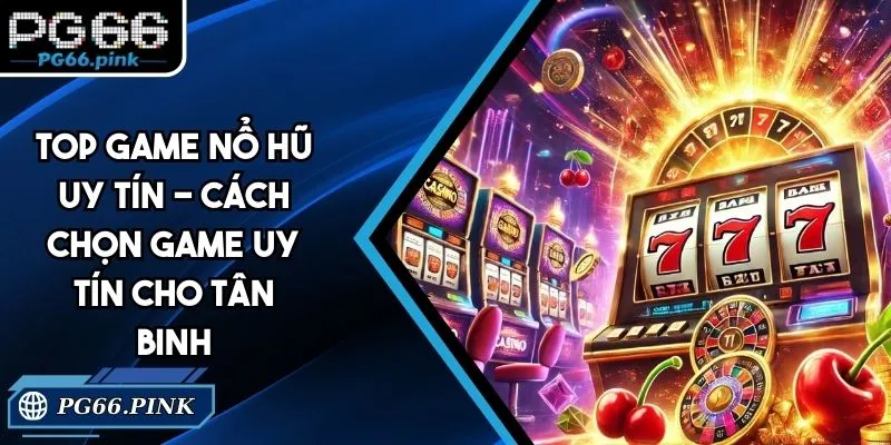 top game nổ hũ uy tín