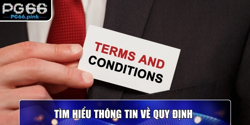 Tìm hiểu thông tin về quy định